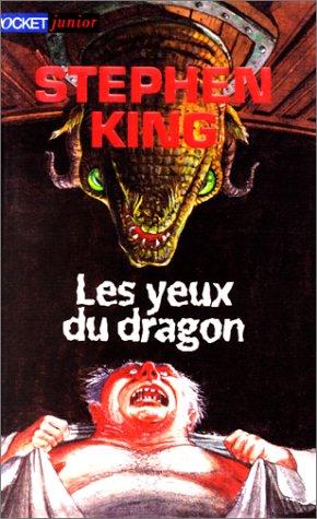 Stephen King, Christian Heinrich, Evelyne Châtelain: Les Yeux du dragon (Paperback, French language, Pocket)