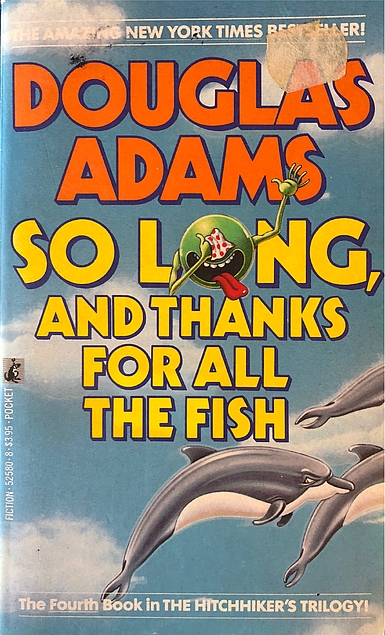 Douglas Adams: So Long, and Thanks for All the Fish (Paperback, 1991, Pocket)