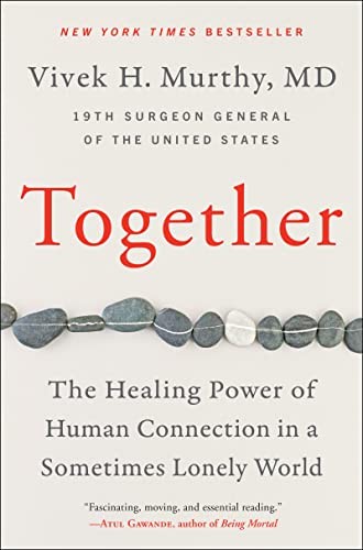 Vivek H. Murthy: Together (2023, HarperCollins Publishers, Harper Wave)