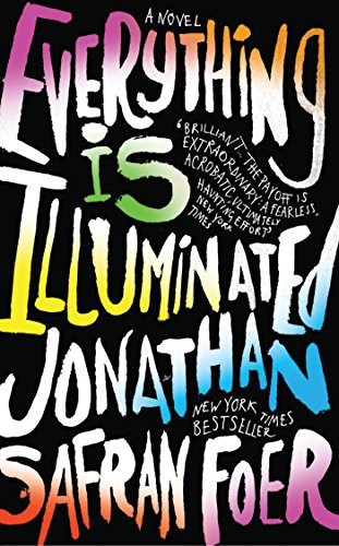 Jonathan Safran Foer: Everything Is Illuminated (Hardcover, 2015, Turtleback, Turtleback Books)