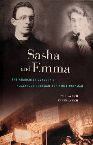 Paul Avrich: Sasha and Emma (2012, Belknap Press of Harvard University Press)