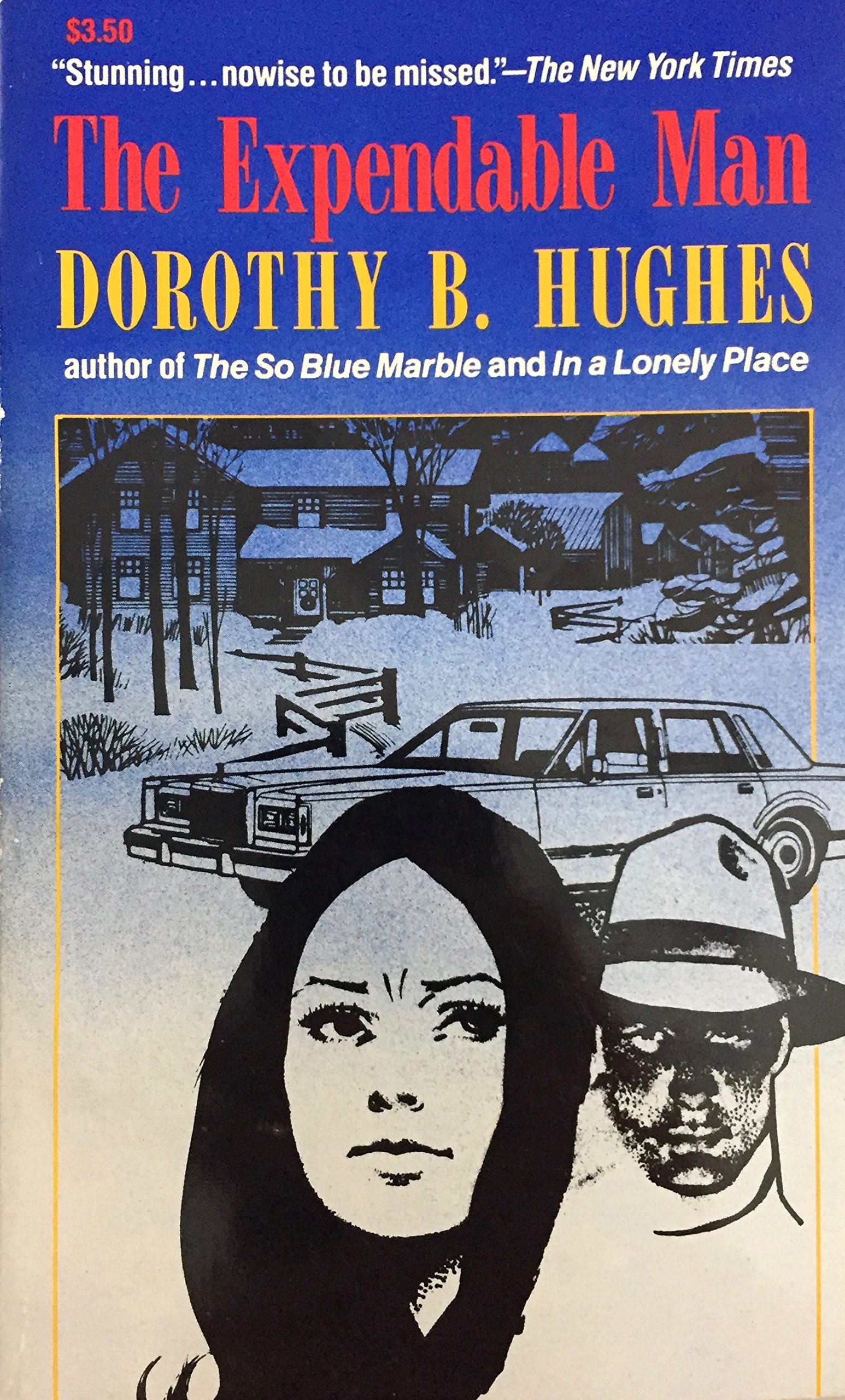 Dorothy B. Hughes: The Expendable Man (Paperback, Carroll & Graf Pub)