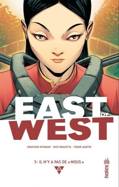 Jonathan Hickman, Nick Dragotta: East of West, tome 3 (French language, 2015, Urban Comics)