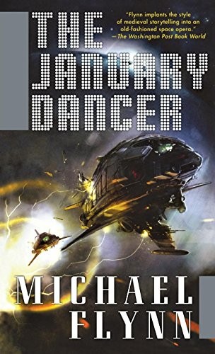 Michael Flynn: The January Dancer (Paperback, Tor Books)