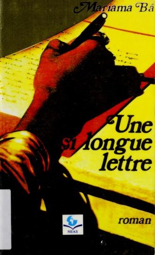 Mariama Bâ: Une si longue lettre (French language, 2000, Nouvelles Editions africaines du Sénégal)