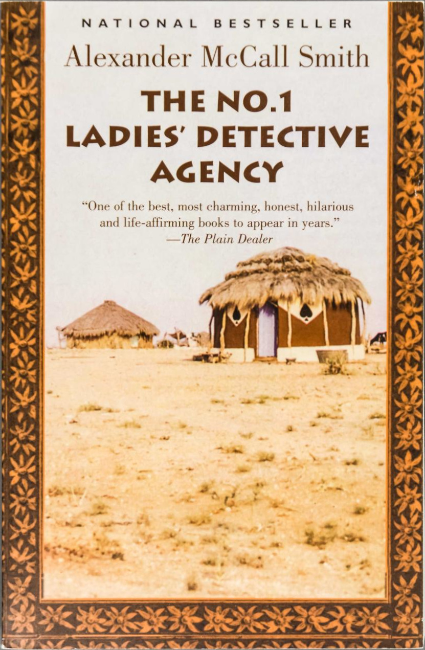 Alexander McCall Smith: The No. 1 Ladies' Detective Agency (Paperback, 2003, Anchor Books)