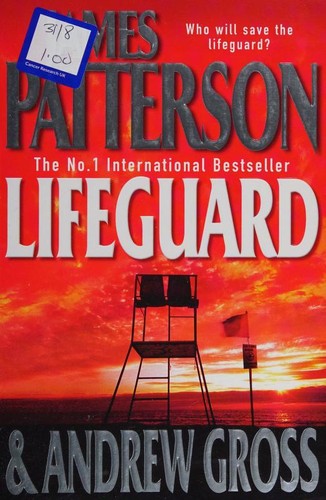 James Patterson: Lifeguard (Paperback, 2005, Headline, Doubleday Book Clubs)