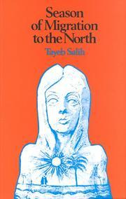 Tayeb Salih: Season of migration to the north (1976, Heinemann Educational)