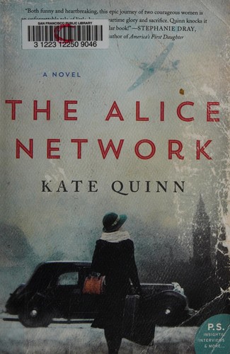 Kate Quinn: The Alice network (2017)