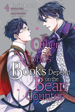 Kazuki Irodori, Yatsuki Wakatsu, Kikka Ohashi, Emma Schumacker, Winster: Other World's Books Depend on the Bean Counter, Vol. 4 (EBook, 2024, Yen Press)