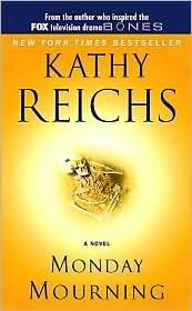 Kathy Reichs: Monday mourning (Hardcover, 2005, Pocket Star Books)