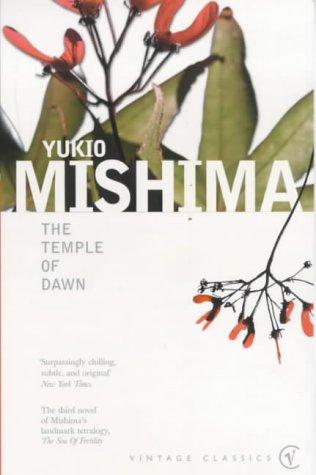 Yukio Mishima: The Temple of Dawn (1999, Vintage)