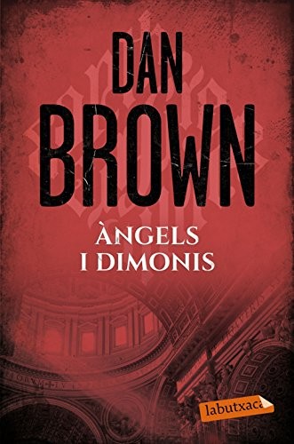 Dan Brown, David Guixeras Olivet, Anna Turró Armengol: Àngels i dimonis (Paperback, 2017, labutxaca)