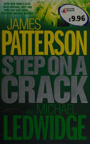 James Patterson, Michael Ledwidge, Michael Ledwidg: Step on a Crack (2007, Headline)