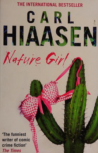 Carl Hiaasen: Nature girl (2007, Black Swan)