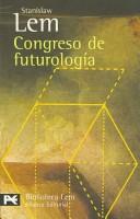 Stanisław Lem: Congreso de Futurologia (Paperback, Spanish language, 2005, Alianza Editorial Sa)