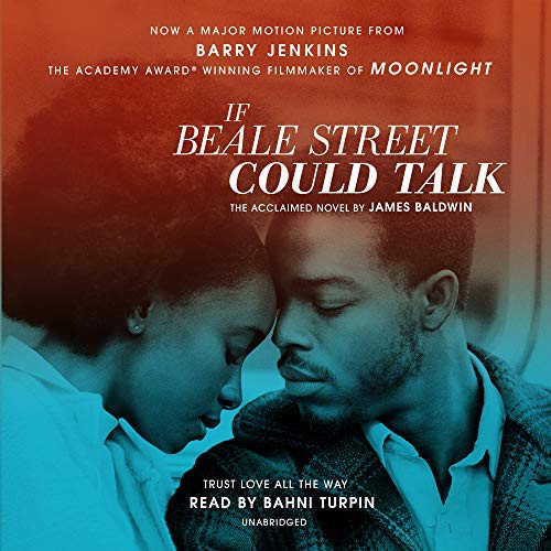 James Baldwin: If Beale Street Could Talk (AudiobookFormat, Blackstone Audio, Inc.)