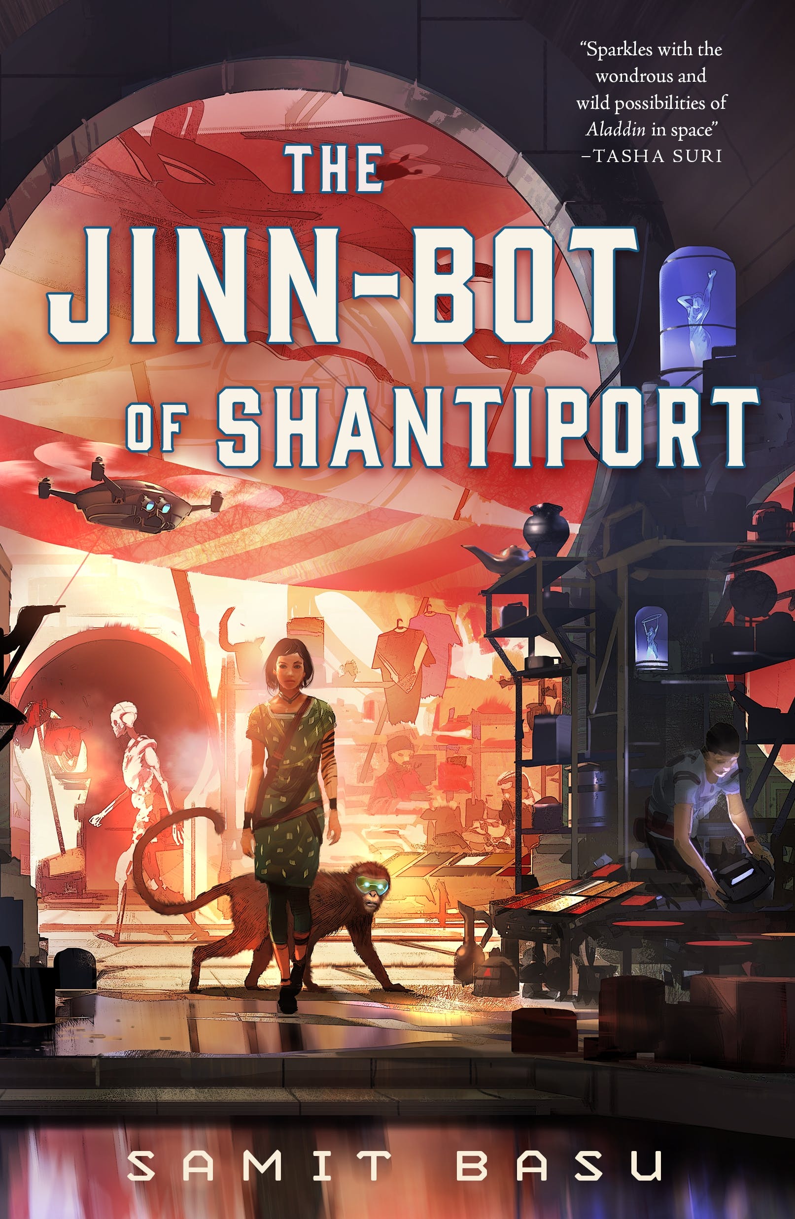 Samit Basu: Jinn-Bot of Shantiport (2023, Doherty Associates, LLC, Tom, Tordotcom)