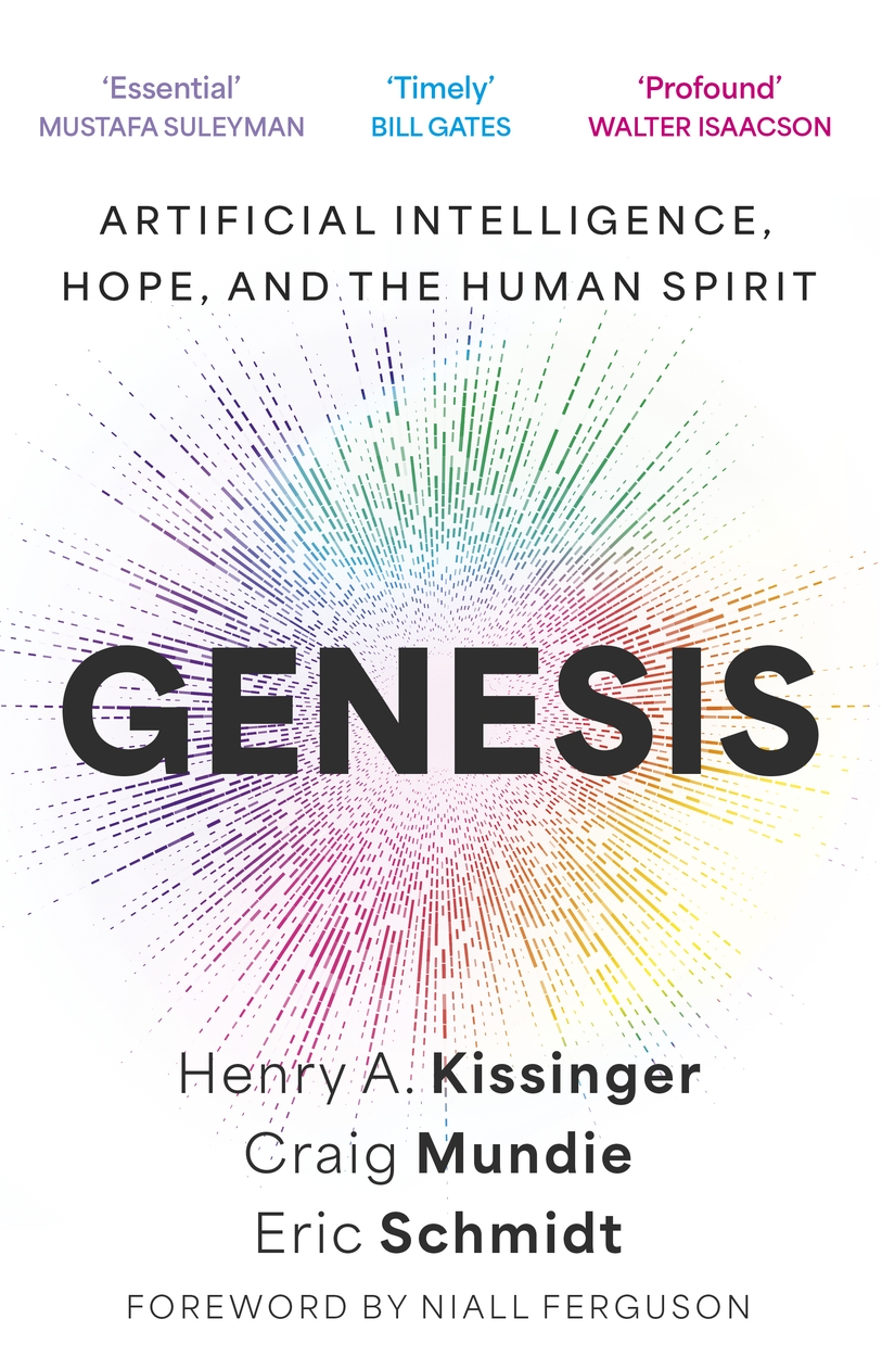 Eric Schmidt, Henry A. Kissinger, Craig Mundie: Genesis (Hardcover, 2024, Hodder & Stoughton)