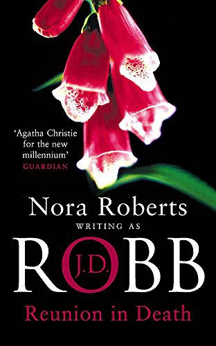 Nora Roberts: Reunion in Death (Paperback, 2004, Piatkus Books)