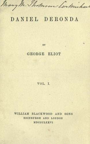 George Eliot: Daniel Deronda (1876, William Blackwood, William Blackwood and Sons)