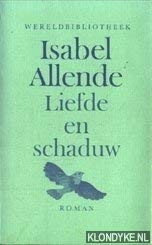 Isabel Allende: Liefde en Schaduw (Paperback, Wereldbibliotheek)