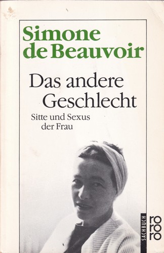 Simone de Beauvoir: Das andere Geschlecht (German language, 1991, Rowohlt)