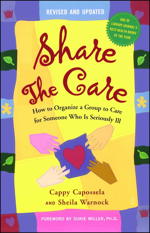 Cappy Capossela, Sheila Warnock: Share The Care (Paperback, 2004, Touchstone)