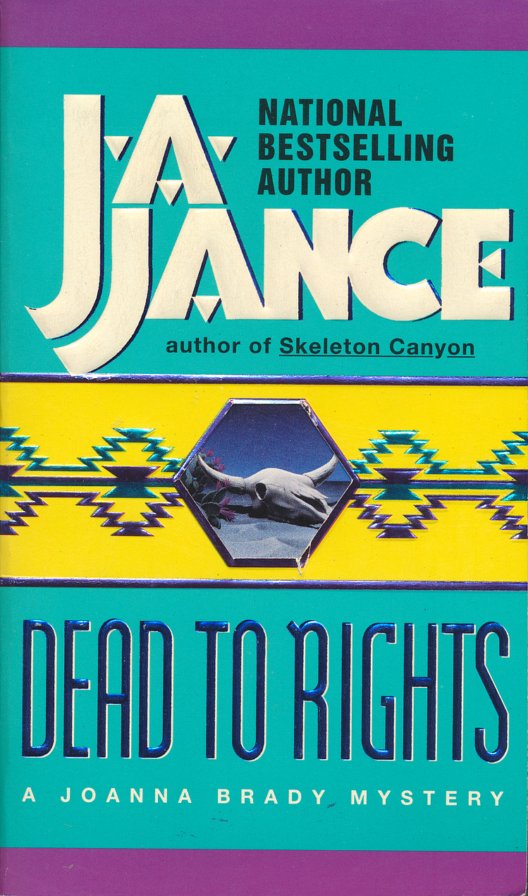 J. A. Jance: Dead to Rights (Paperback, 1997, Avon)