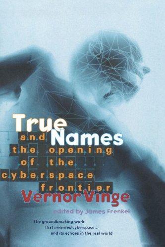 Vernor Vinge: True Names