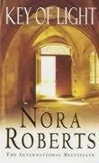 Nora Roberts: Key of Light (Key Trilogy 1) (Paperback, 2003, Piatkus Books)