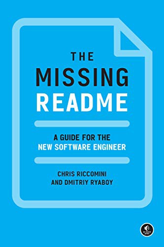 Chris Ricoomini, Dmitriy Ryaboy: The Missing README (Paperback, 2021, No Starch Press)