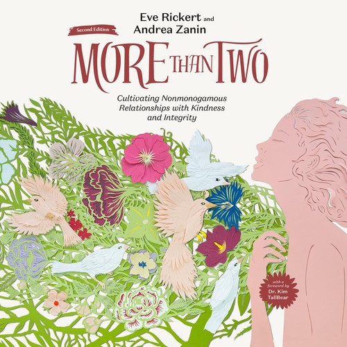 Franklin Veaux, Miguel Vagalume, Andrea Zanin, Eve Rickert: More Than Two (AudiobookFormat, Thornapple Press)
