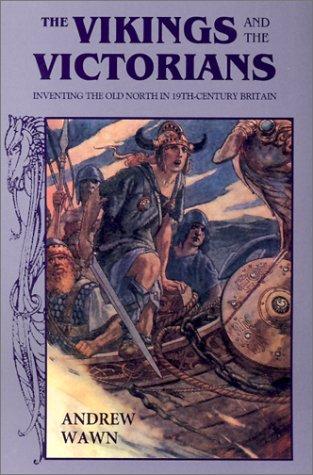 Andrew Wawn: The Vikings and the Victorians (Paperback, 2002, D.S.Brewer)