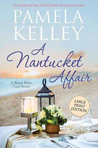 Pamela M Kelley: A Nantucket Affair (Paperback, 2020, Piping Plover Press)