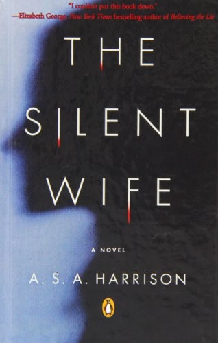 A. S. A. Harrison: The Silent Wife (Hardcover, 2013, Turtleback Books)