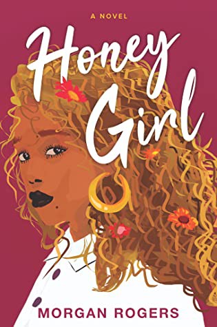 Morgan Rogers: Honey Girl (Hardcover, Platinum Spotlight Series)