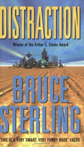 Bruce Sterling: Distraction (Paperback, Gollancz)