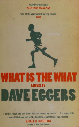 Dave Eggers: What is the what