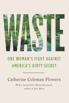 Catherine Coleman Flowers: Waste (Hardcover, 2020, The New Press)