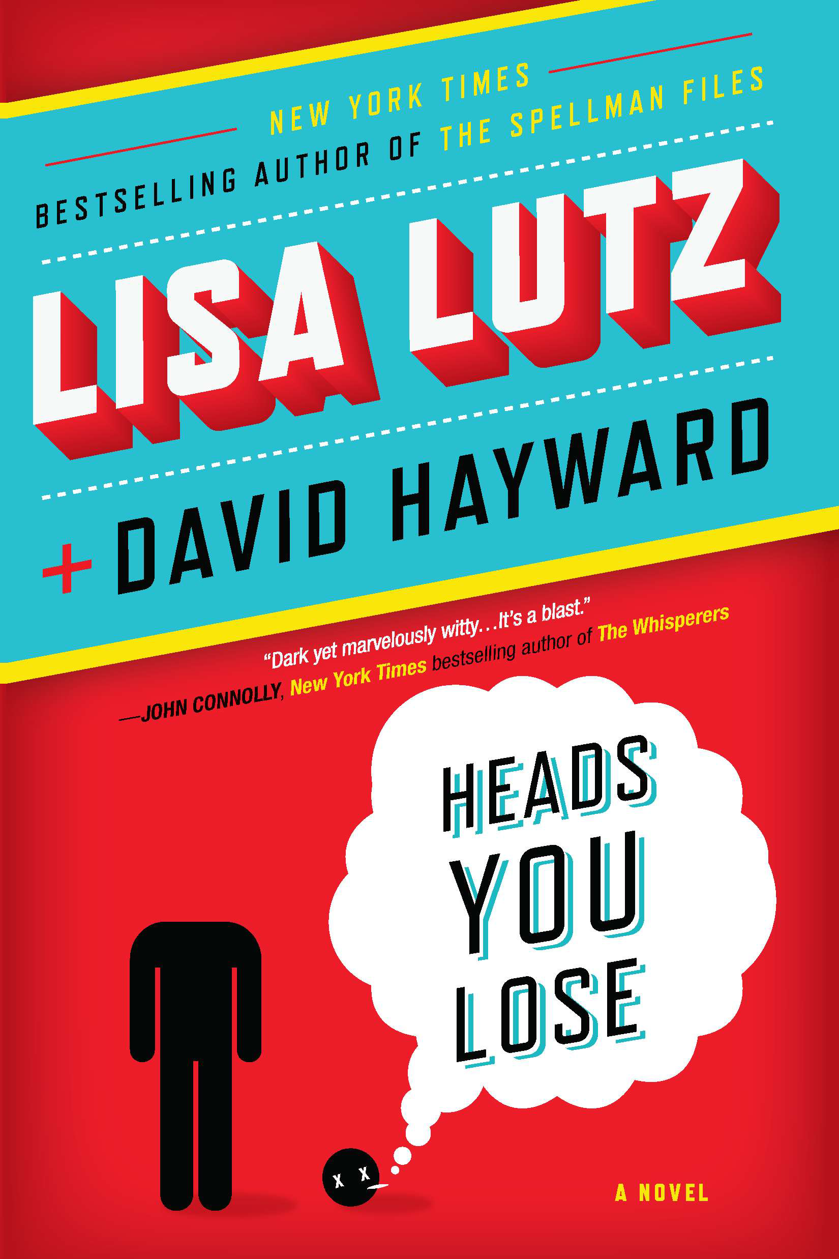 Lisa Lutz, David Hayward: Heads You Lose (Hardcover, 2011, Putnam)