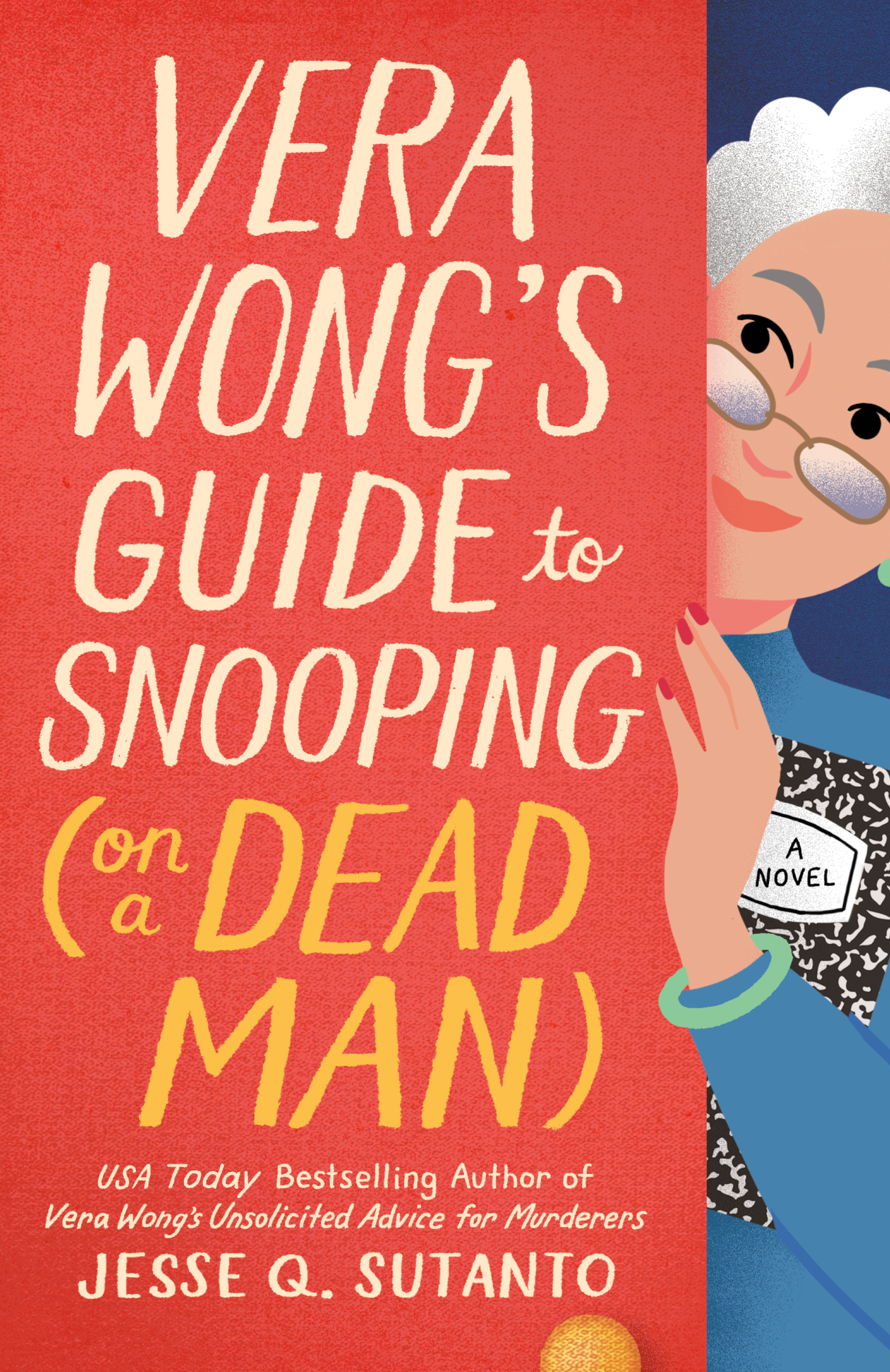 Jesse Q. Sutanto: Vera Wong's Guide to Snooping (on a Dead Man) (Paperback, 2025, Berkley)