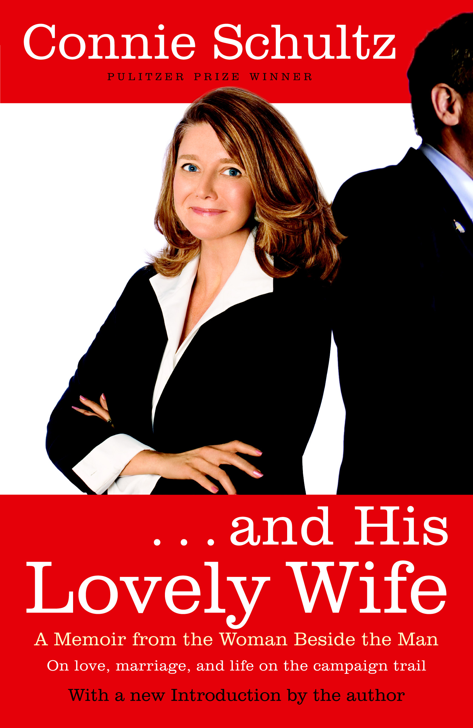 Connie Schultz: . . . and His Lovely Wife (Hardcover, 2007, Random House)