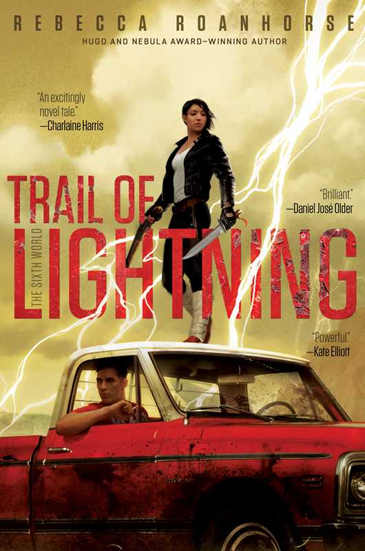 Rebecca Roanhorse: Trail of Lightning (Hardcover, 2018, Saga Press)