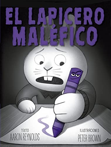 Peter Brown, Aaron Reynolds, Beatriz García Alonso: El lapicero maléfico (Hardcover, Spanish language, PICARONA)