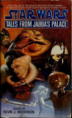 Kevin J. Anderson: Star wars, tales from Jabba's palace (1996)