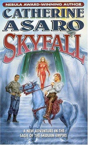 Catherine Asaro: Skyfall (Paperback, Tor Science Fiction)