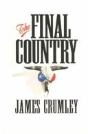 James Crumley: The final country (2003, Wheeler, Chivers Press)