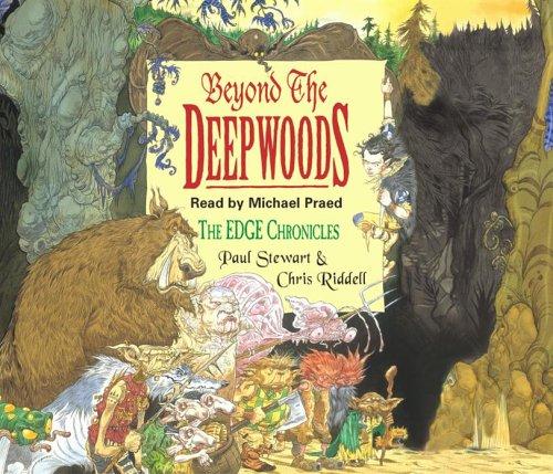 Chris Riddell, Paul Stewart: Beyond the Deepwoods (AudiobookFormat, Audiobooks)
