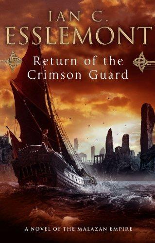 Ian C. Esslemont: Return of the Crimson Guard